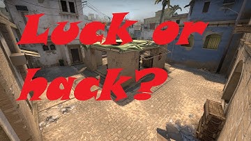 【CS:GO】 Luck or hack? de_mirage #1