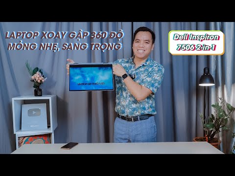 Video Đánh Giá Laptop Dell inspiron 7506 2 in1 Sang Trọng... - youtube