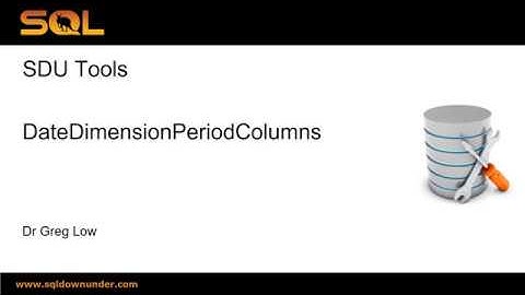 SDU Tools 129  Calculate Period Columns for a Date Dimension in SQL Server T SQL