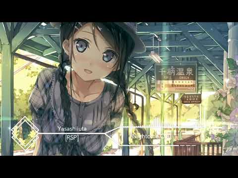 Nightcore Yasashiiuta [RSP]