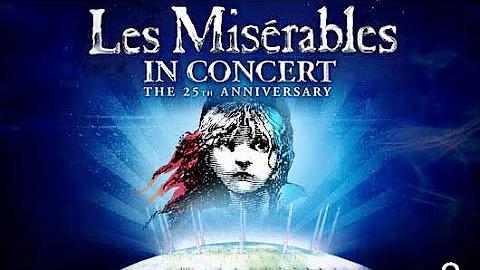 Les Misérables in Concert: The 25th Anniversary