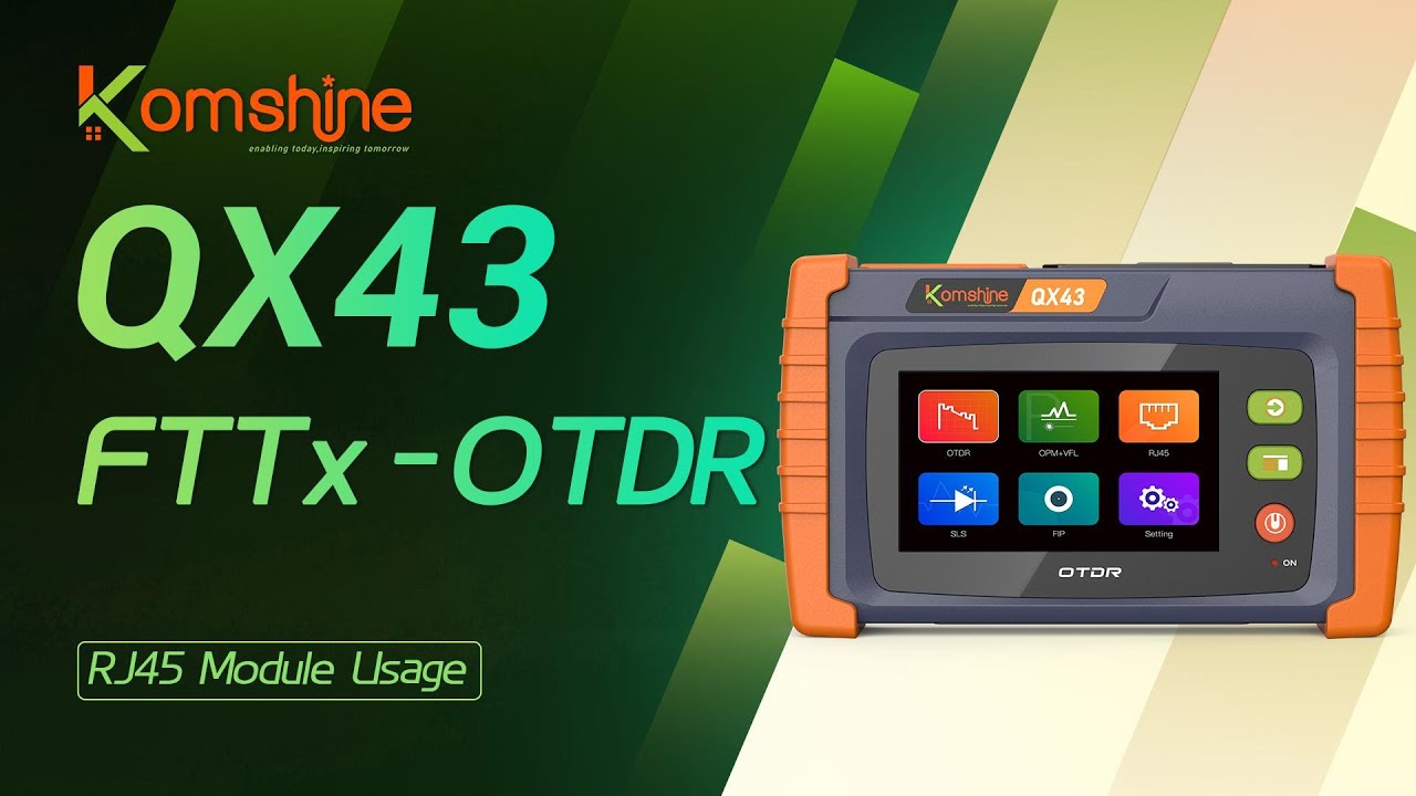 KOMSHINE QX43 FTTx OTDR | RJ45 Module Usage