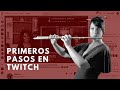 🔴 Primeros pasos para crecer en Twitch | #NochesdeBlogging 167