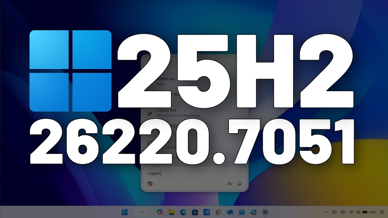Windows 11 25H2 Build 26220.7051: NEW Taskbar Copilot Search, Xbox