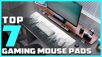 Best Gaming Mouse Pads: A Gamer