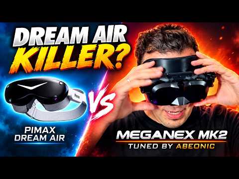 Better Than Pimax Dream Air? Meganex MK2 Tuned by ABEONIC