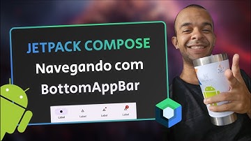 Configurando a navegação com a BottomAppBar no App Android | Jetpack Compose