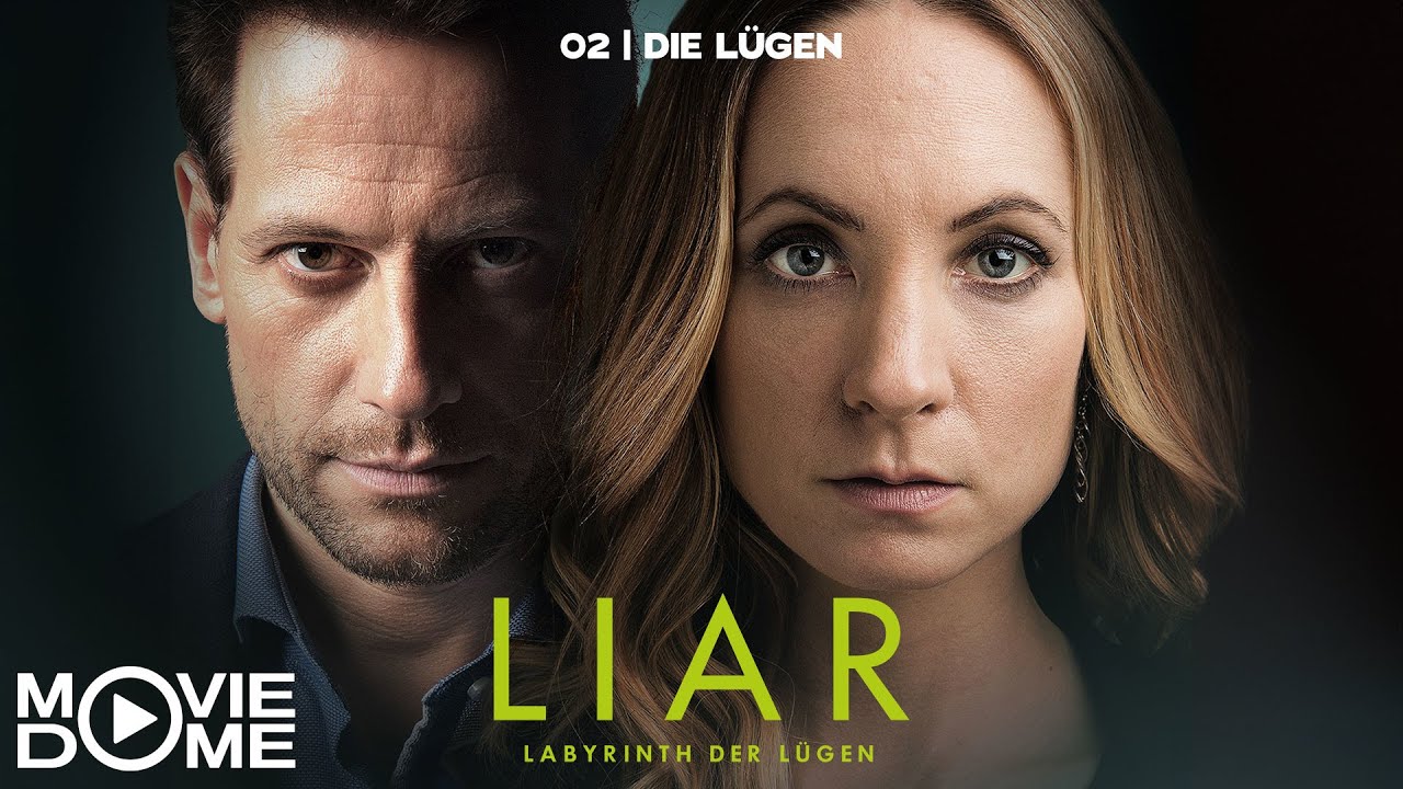 Liar - Labyrinth der Lügen - FOLGE 2: DIE LÜGEN - Ganze Thriller-Serie bei Moviedome