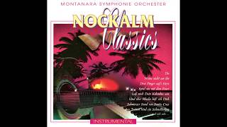 Montanara Symphonie Orchester - Nockalm Classics