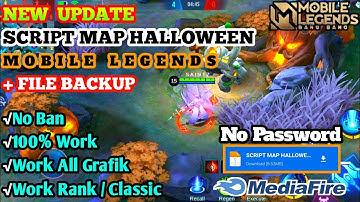UPDATE!!! SCRIPT MAP TEMA HALLOWEEN - MOBILE LEGENDS + FILE BACKUP || NO PASSWORD