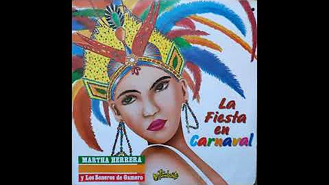 Martha Herrera Y Los Soneros De Gamero - Samba