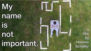 My name is not important. | a documentary