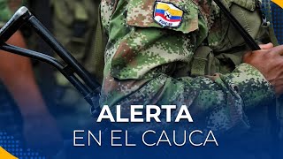 Alerta en el Cauca tras más de 72 horas de combate entre Ejército y disidencias de las FARC