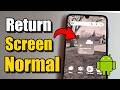 How to Set Screen Color Back To Normal On Android (Best Method)