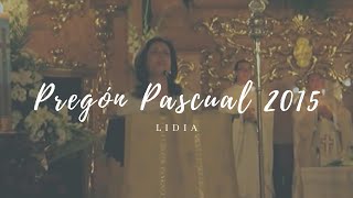 Pregón Pascual 2015 - Lidia