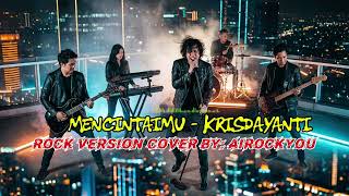 Mencintaimu  Krisdayanti  Cover By  Airockyou
