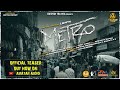 Metro    official teaser  avatar talkies  likhith  varun raghavendra