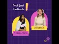 Introducing 'Not Just Patients'