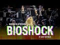 Bioshock The Danish National Symphony Orchestra LIVE