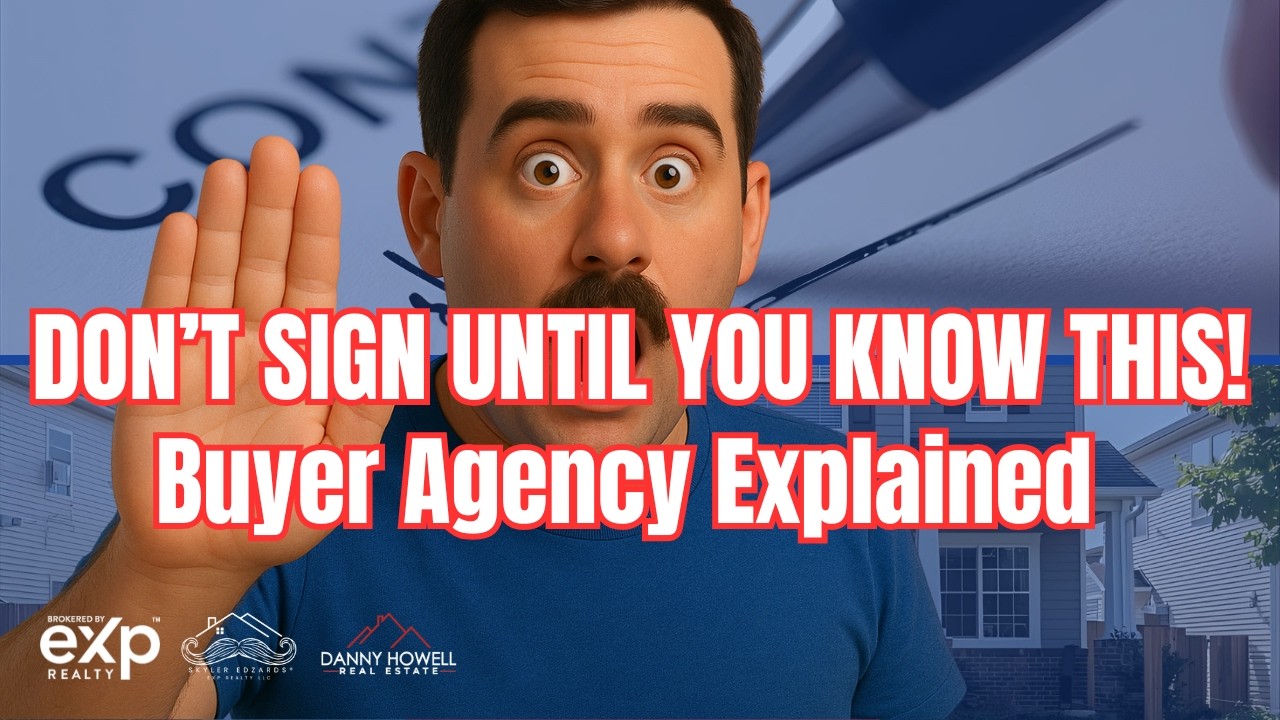 Don’t Sign a Buyer Agency Agreement Until You Watch This!