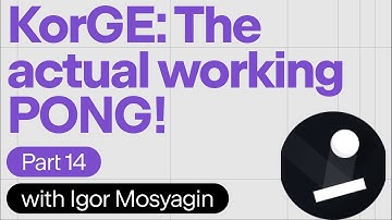 Koding in Kotlin:  KorGE(part 14). The actual working PONG