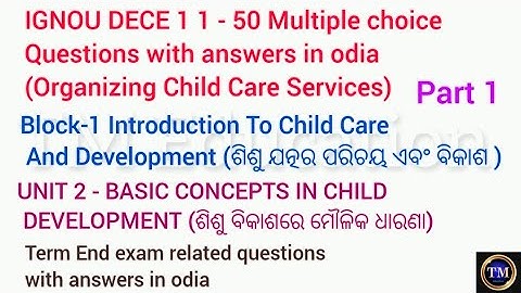 Ignou dece1 multiple choice questions with answers in odia#block 1#unit 2#basic concept in child dev