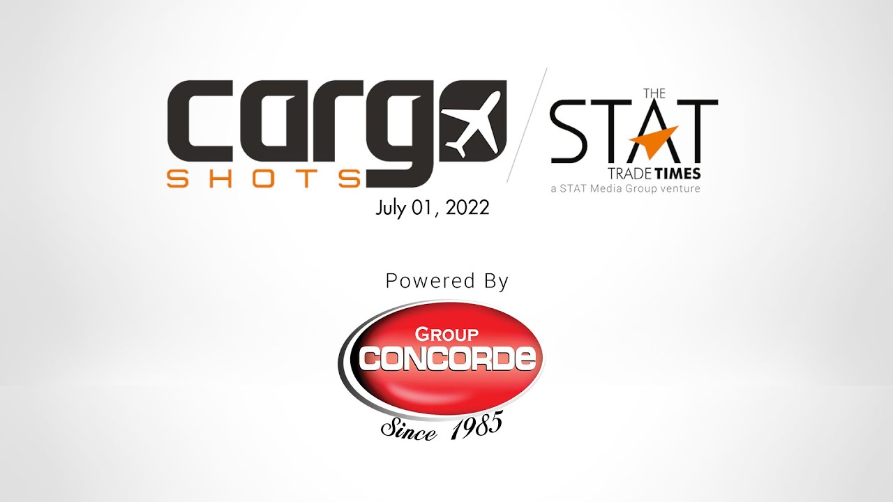 Cargo Shots by The STAT Trade Times - July 01, 2022