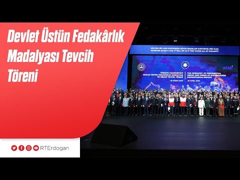 Devlet Üstün Fedakârlık Madalyası Tevcih Töreni