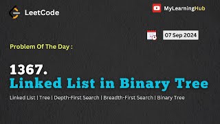 1367 . Linked List in Binary Tree using Java | 07 Sep 2024 | Linked List | BFS | DFS | Binary Tree