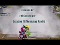 Season 18 montage part 6