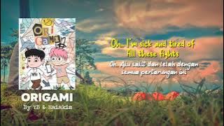 YB & Heiakim  -  ORIGAMI Official Video Lirik dan Terjemahan