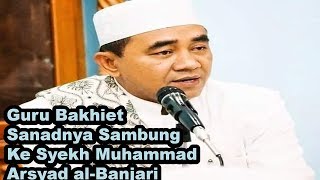 Download Lagu KH Muhammad Bakhiet Keturunan Syekh Arsyad al Banjari | Guru Bakhiet MP3