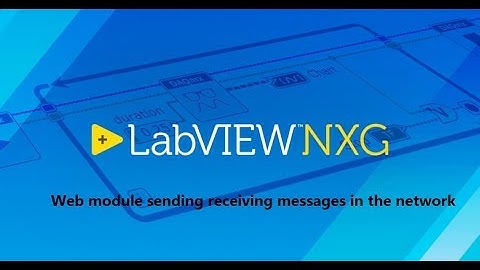LabVIEW NXG Web Module - Send/Receive message - Full demo