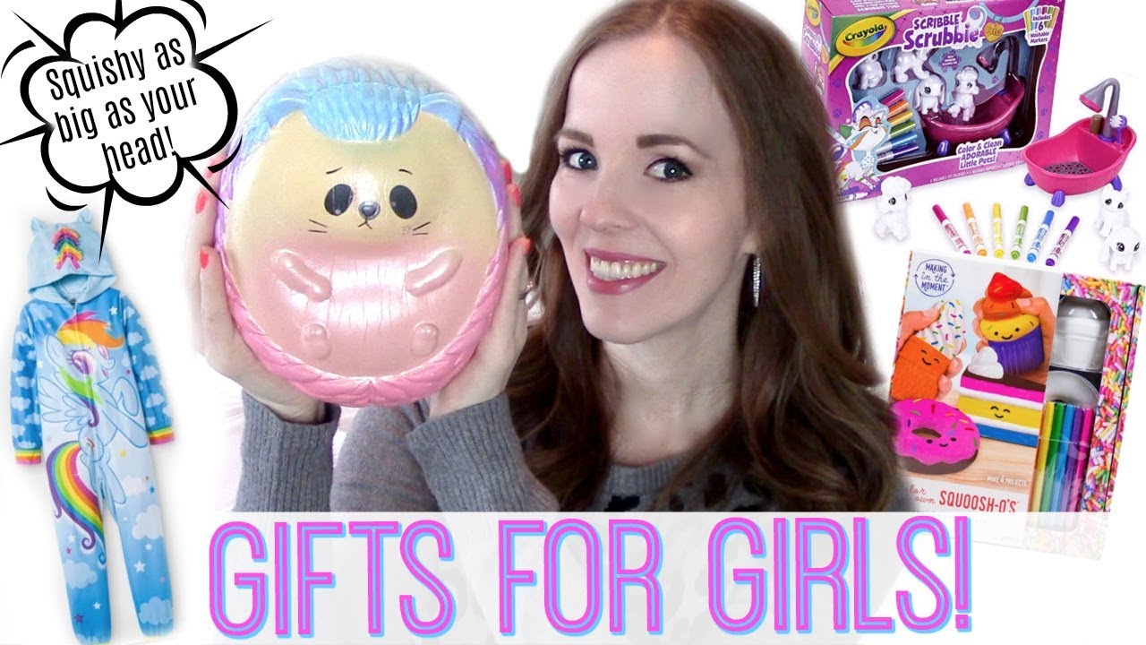 GIFTS FOR GIRLS!, BEST GIFT IDEAS FOR GIRLS