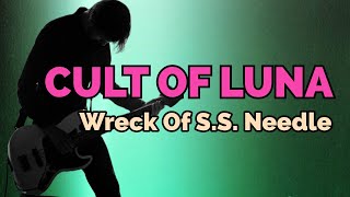 Bass Boosted Cover + Bass TAB // Wreck Of S.S. Needle by Cult Of Luna