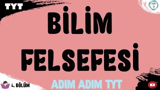 2024 TYT Felsefe 4. Bölüm  | Bilim Felsefesi | Adım Adım TYT