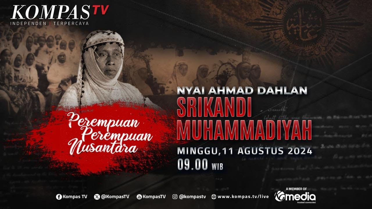 LIVE - Nyai Ahmad Dahlan Srikandi Muhammadiyah | PEREMPUAN-PEREMPUAN NUSANTARA