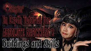 Darkest Dungeon Tutorial for ABSOLUTE BEGINNERS Pt. 2: Building Upgrade Priority and ALL Hero Skills