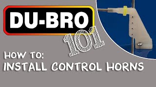 Du-Bro 101 – How To Install Control Horns on RC airplane