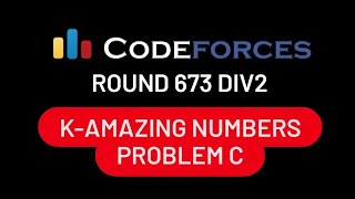 C. k-Amazing Numbers | Codeforces Round #673 (Div. 2)