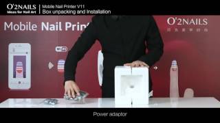 O'2NAILS V11 Tutorial - Unpacking and Installation
