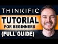 Thinkific Tutorial for Beginners [Step-By-Step] - Full A - Z Guide
