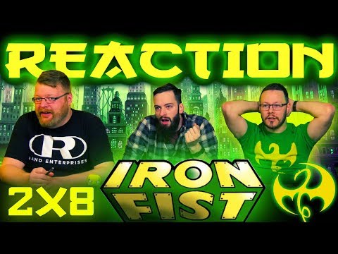Iron Fist 2x8 REACTION!! "Citadel on the Edge of Vengeance"