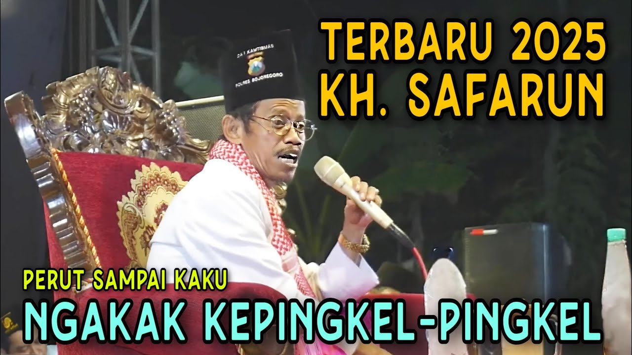 PENGAJIAN KH SAFARUN TERBARU 2025 YANG LAGI VIRAL - Terpingkal pingkal 1 jam lebih bikin perut kaku