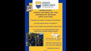 Expectations of the Graduate School Application  - Workshop