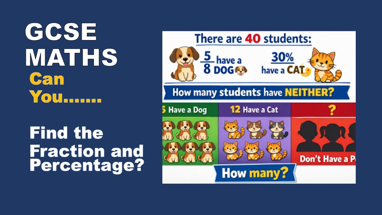 GCSE MATHS | Word Problem Explained | Dogs, Cats & Fractions ...