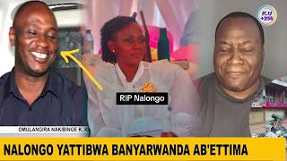 NALONGO AK47 WAS KILLED BY RWANDEES MAFIA, LUMBUYE AMAZIGA GAMUYISEEMU - YEYALIKO EMPEWO ZA BUGANDA