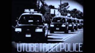 Utubetrollpolice - On Duty Guys