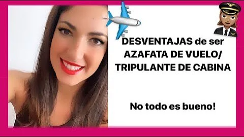 ¿Cuáles son las desventajas de ser auxiliar de vuelo?