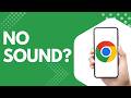 Want to Fix Sound in Google Chrome Not Working? Follow This Step-by-Step